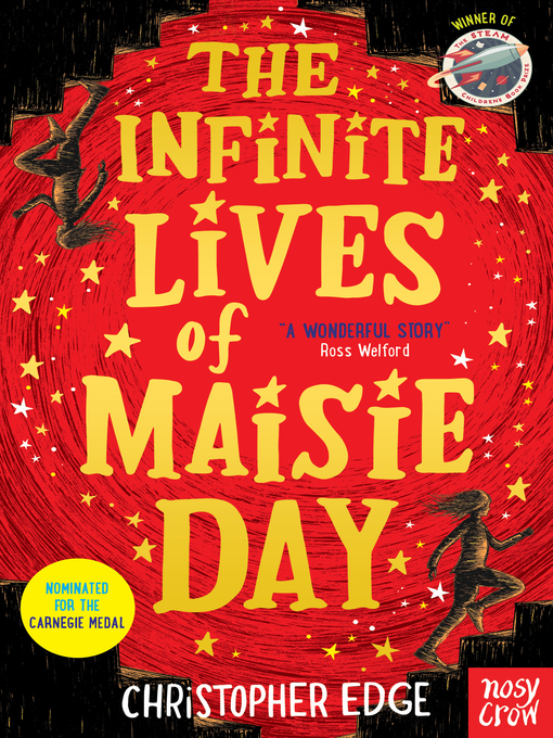 Title details for The Infinite Lives of Maisie Day by Christopher Edge - Available